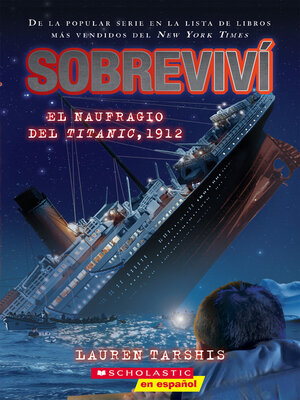 cover image of Sobreviví el naufragio del Titanic, 1912 (I Survived the Sinking of the Titanic, 1912)